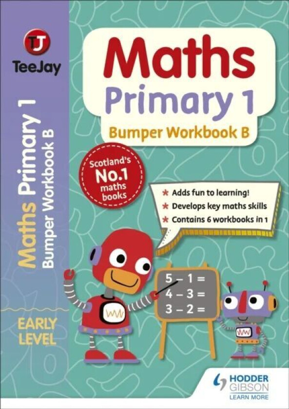 TeeJay Maths Primary 1: Bumper Workbook B av James Geddes, James Cairns, Thomas Strang