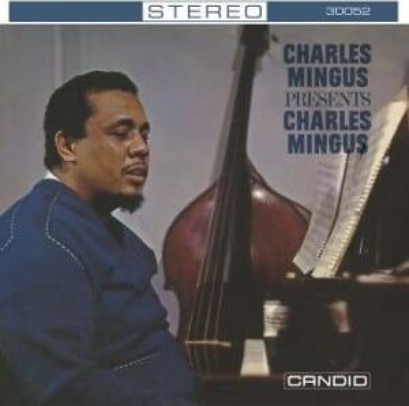 Mingus Charles - Presents Charles Mingus