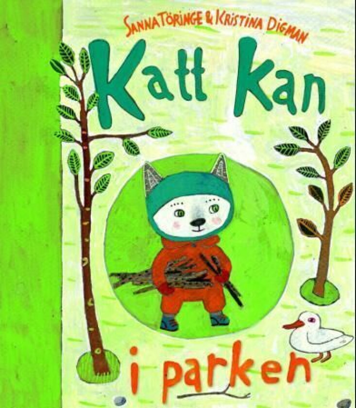 Katt kan i parken av Sanna Töringe