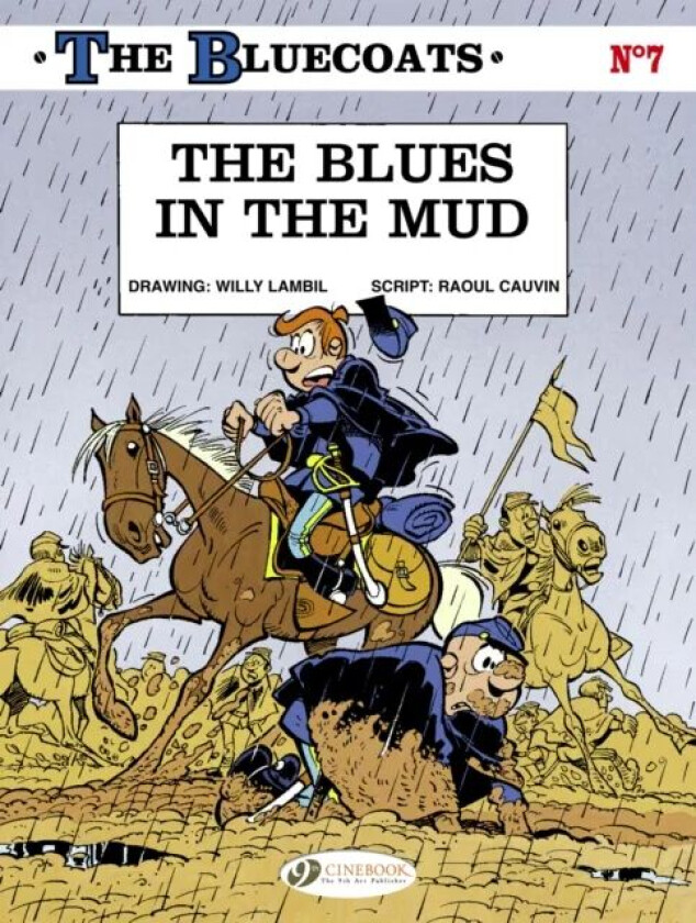 Bluecoats Vol. 7: The Blues in the Mud av Raoul Cauvin