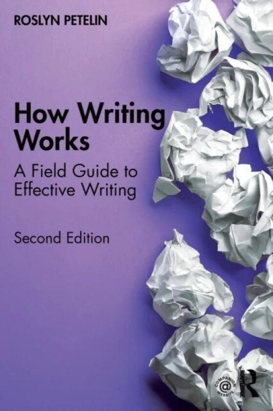 How Writing Works av Roslyn Petelin