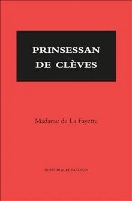 Prinsessan De Cleves av Madame de La Fayette
