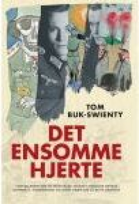 Det ensomme hjerte Tom Buk-Swienty Språk: Dansk