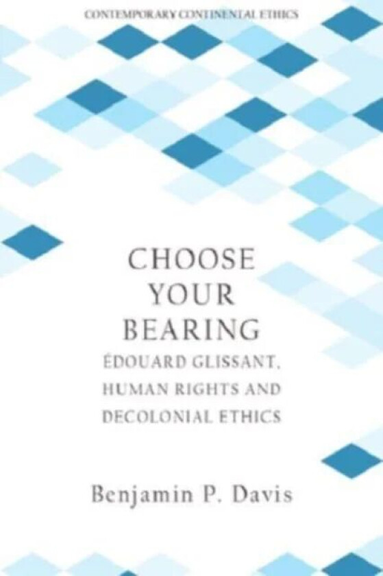Choose Your Bearing av Benjamin P. Davis