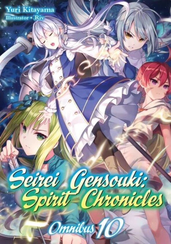 Seirei Gensouki: Spirit Chronicles: Omnibus 10 av Yuri Kitayama