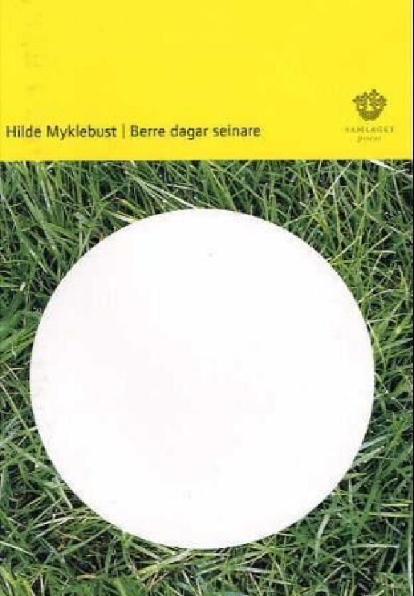 Berre dagar seinare av Hilde Myklebust