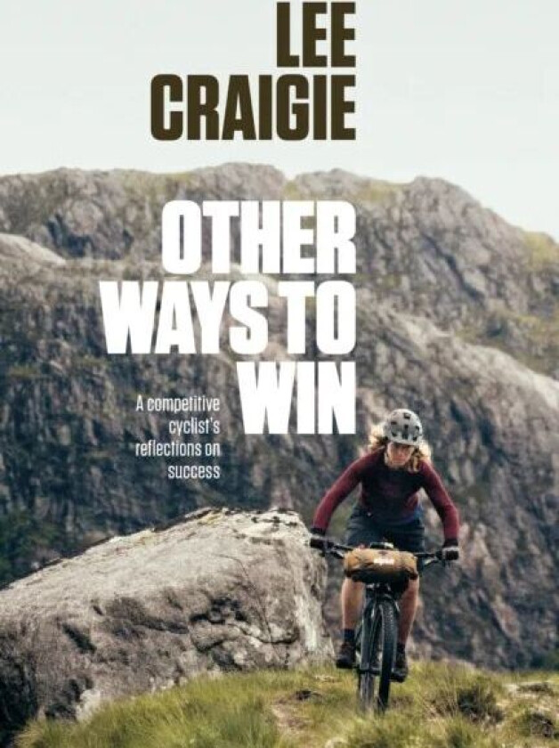 Other Ways to Win av Lee Craigie