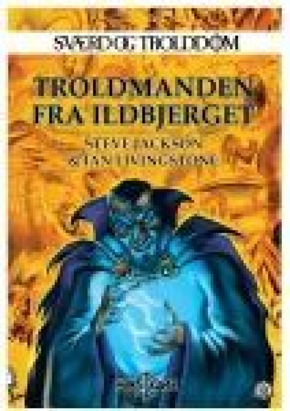 Sværd og trolddom 1 Steve Jackson, Ian Livingstone Språk: Dansk