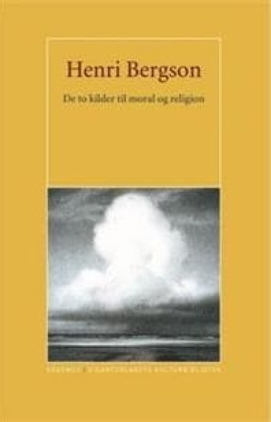 De to kilder til moral og religion av Henri Bergson