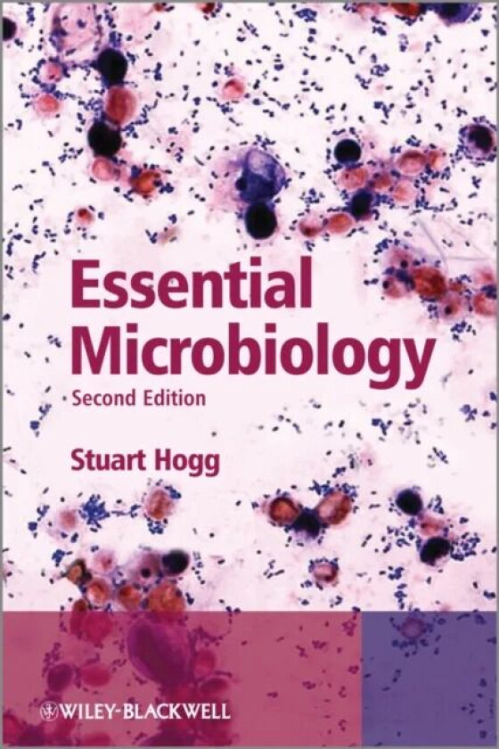 Essential Microbiology av Stuart (University of Glamorgan UK) Hogg