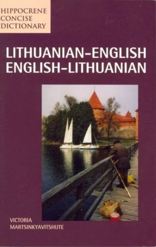 Lithuanian-English / English-Lithuanian Concise Dictionary av Victoria Martsinkyavitshute