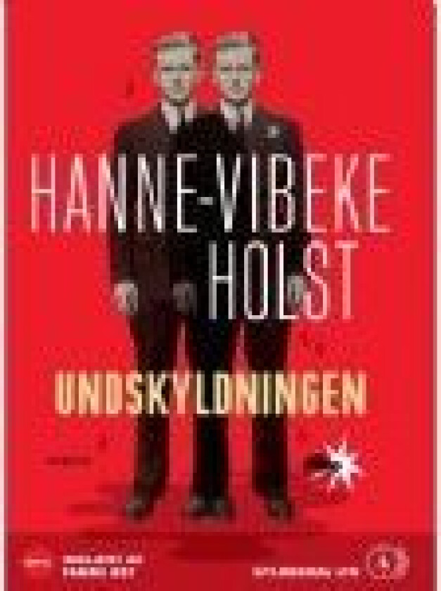 Undskyldningen Hanne-Vibeke Holst Språk: Dansk