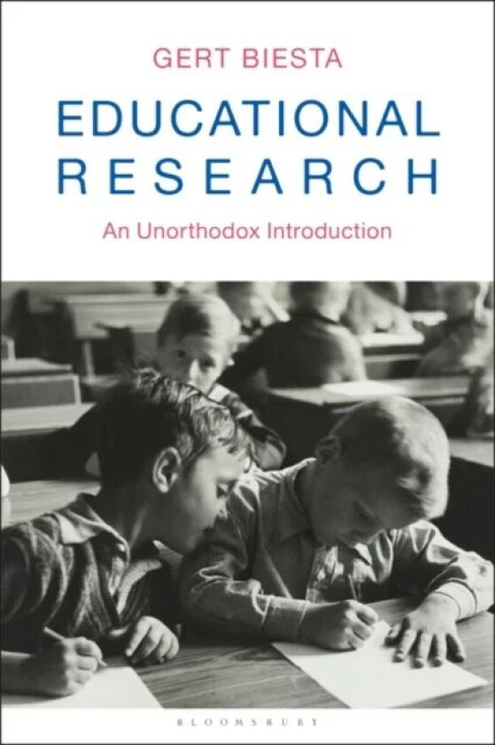 Educational Research av Professor Gert (Maynooth University Irela Biesta