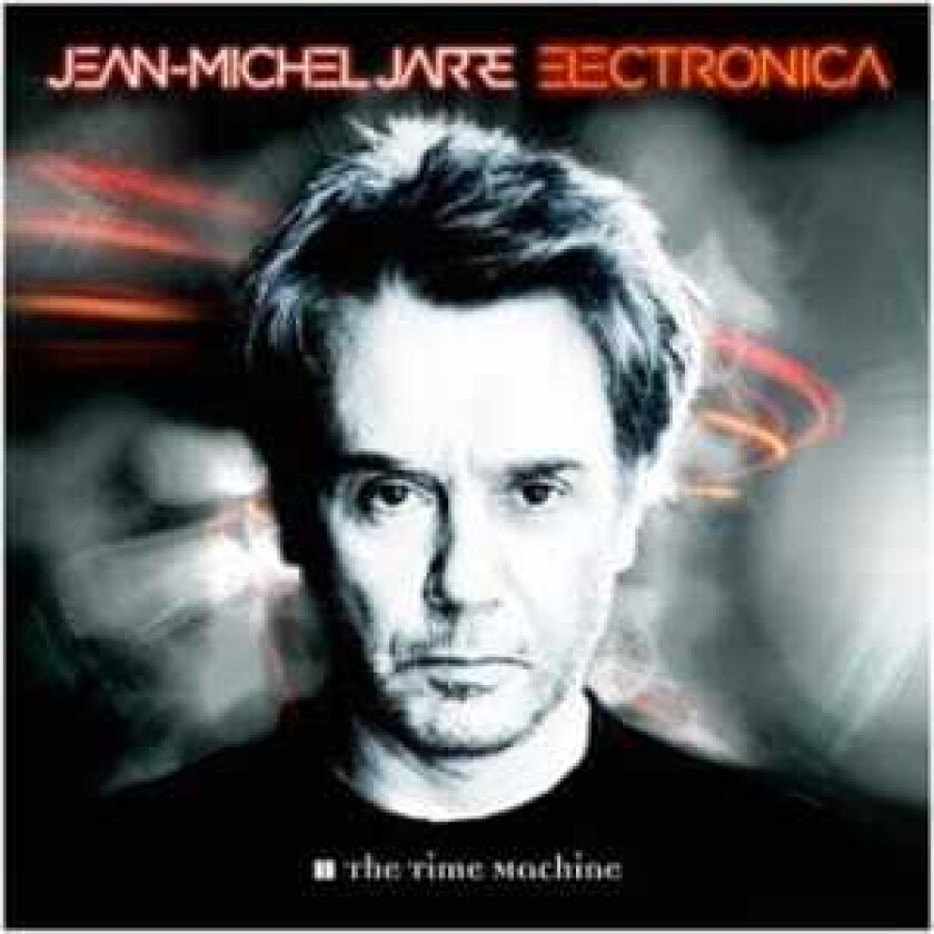 Jean-Michel Jarre - Electronica 1: The Time Machine
