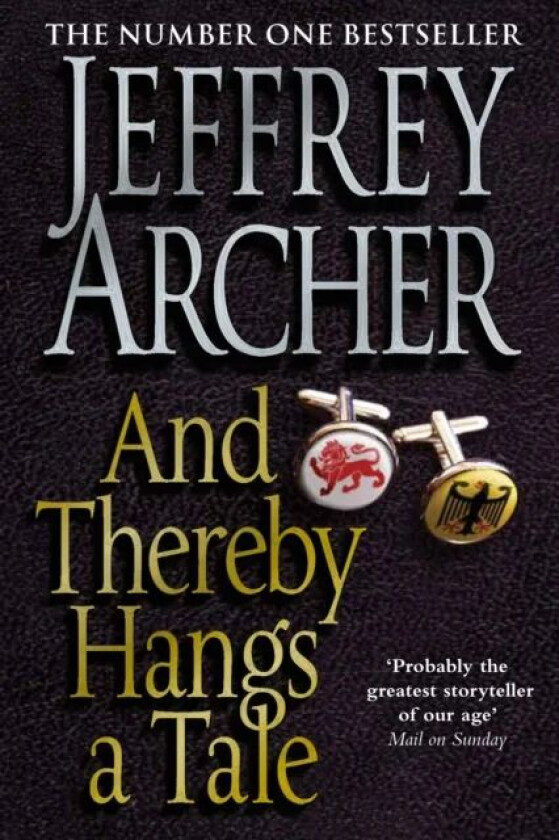 And Thereby Hangs A Tale av Jeffrey Archer