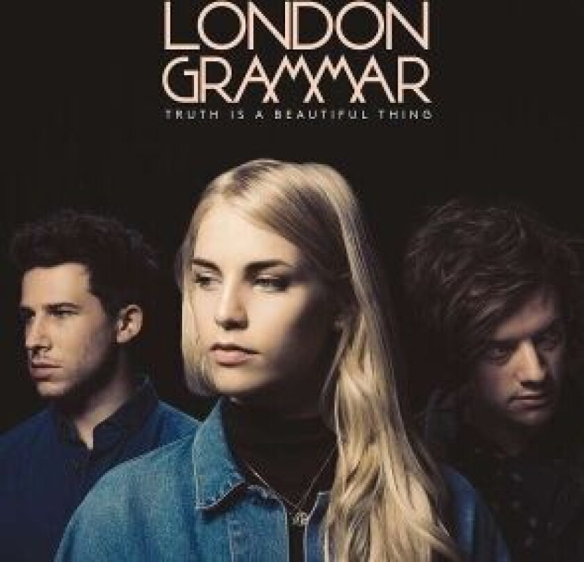 London Grammar - Truth Is a Beautiful Thing