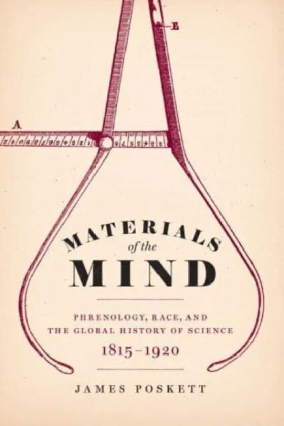 Materials of the Mind av James Poskett