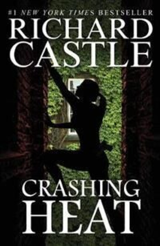 Crashing Heat (Castle) av Richard Castle