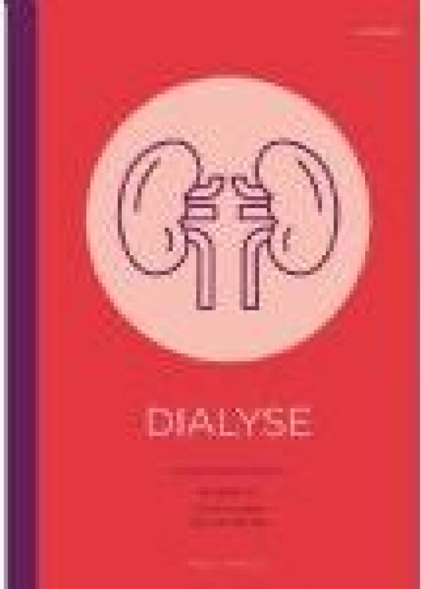 Dialyse, 4. udg. Cecilie Lyngsø og Lene Boesby (red.) Språk: Dansk