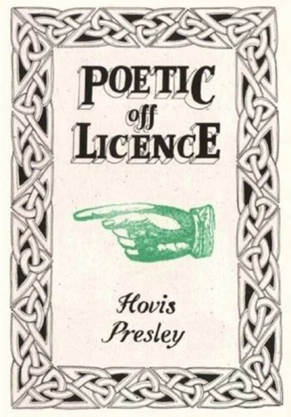 Poetic Off Licence av Hovis Presley