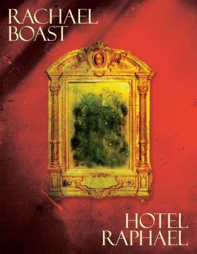 Hotel Raphael av Rachael Boast