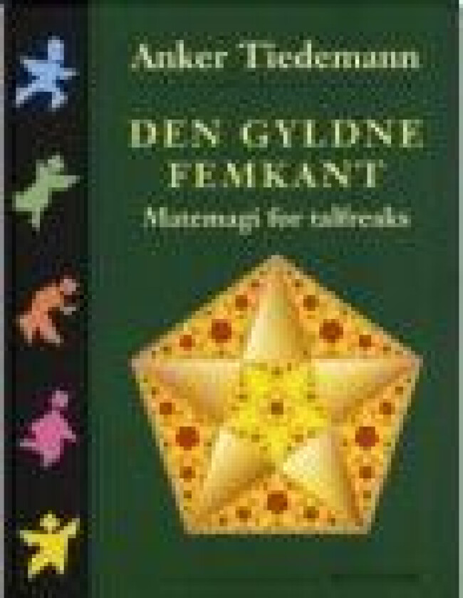 Den Gyldne Femkant Anker Tiedemann Språk: Dansk