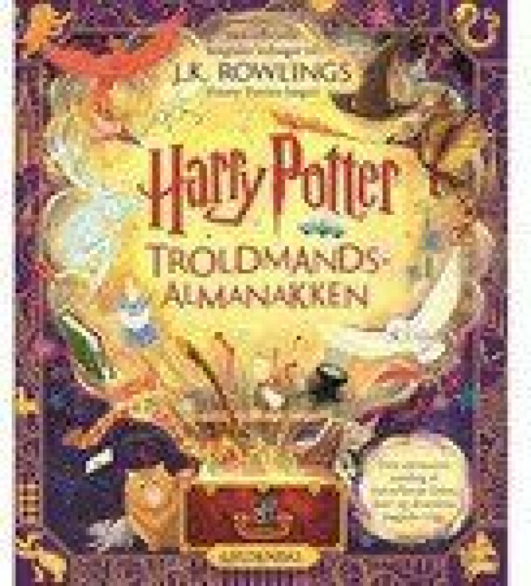 Harry Potter - Troldmandsalmanakken J. K. Rowling Språk: Dansk
