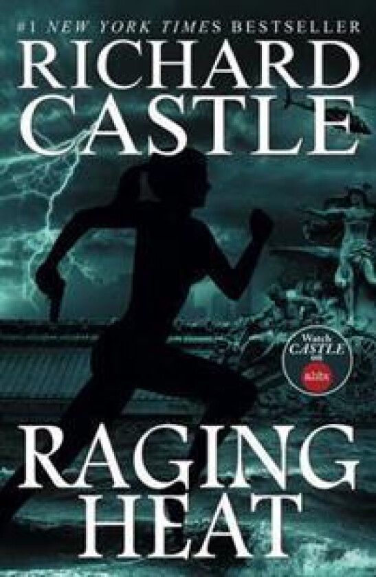 Raging Heat (Castle) av Richard Castle