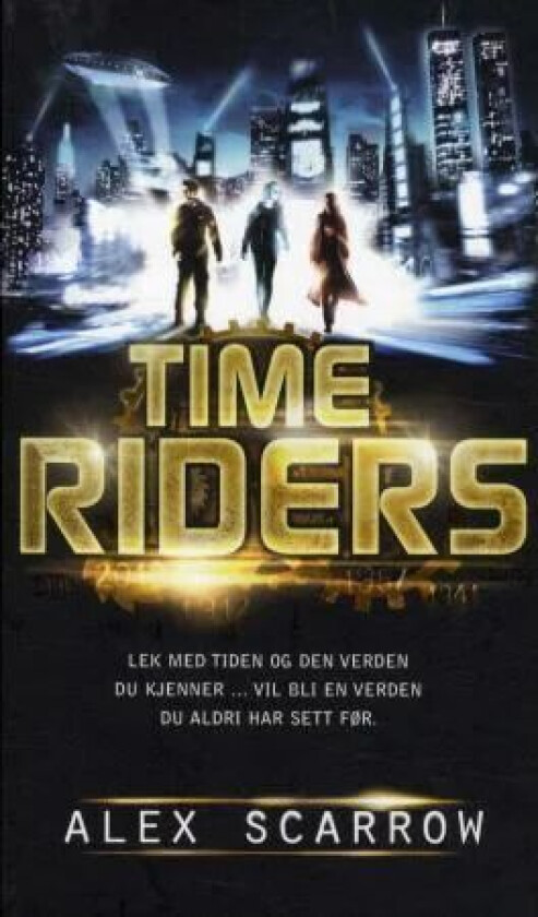 Timeriders av Alex Scarrow