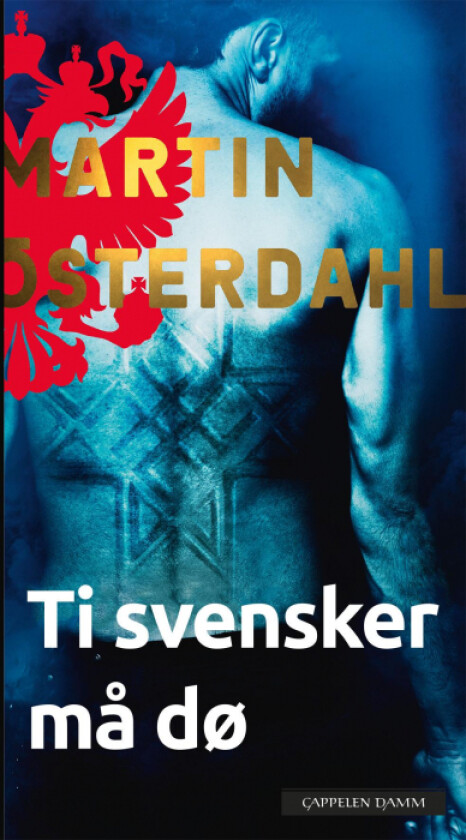Ti svensker må dø av Martin Österdahl