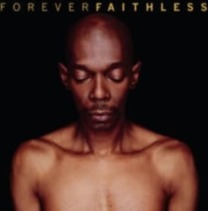 Faithless : Forever Faithless: The Greatest Hits CD (2005)