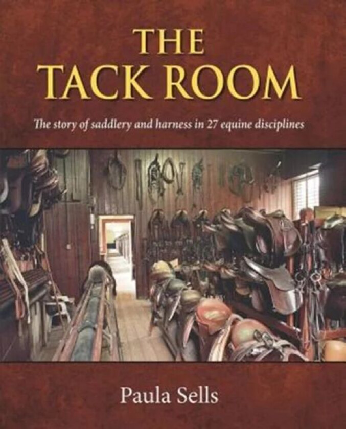 The Tack Room av Dr. Paula Sells