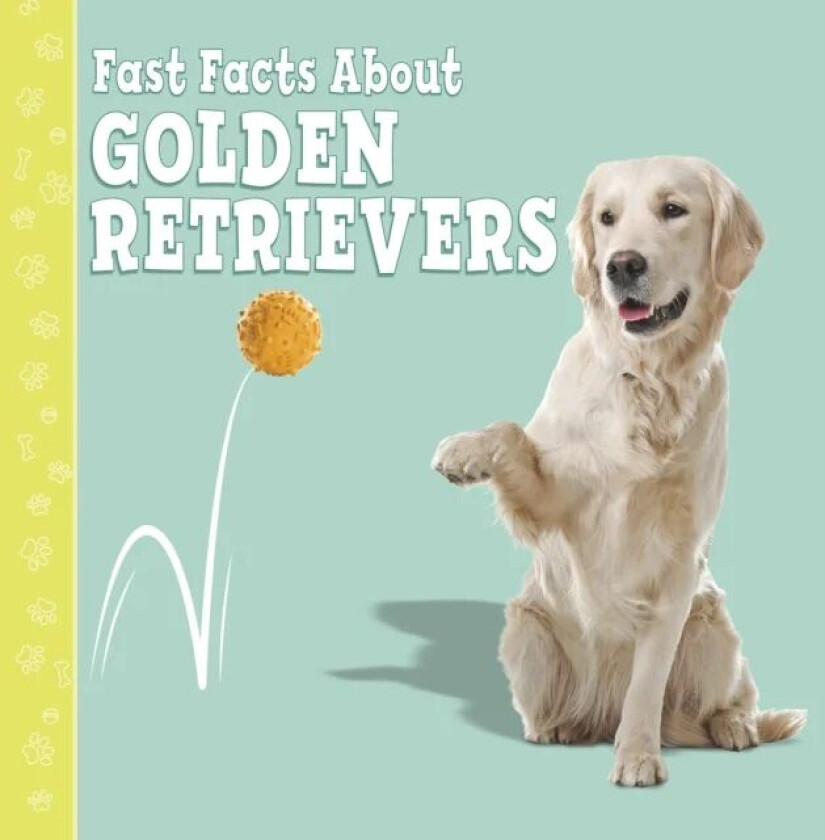 Fast Facts About Golden Retrievers av Marcie Aboff