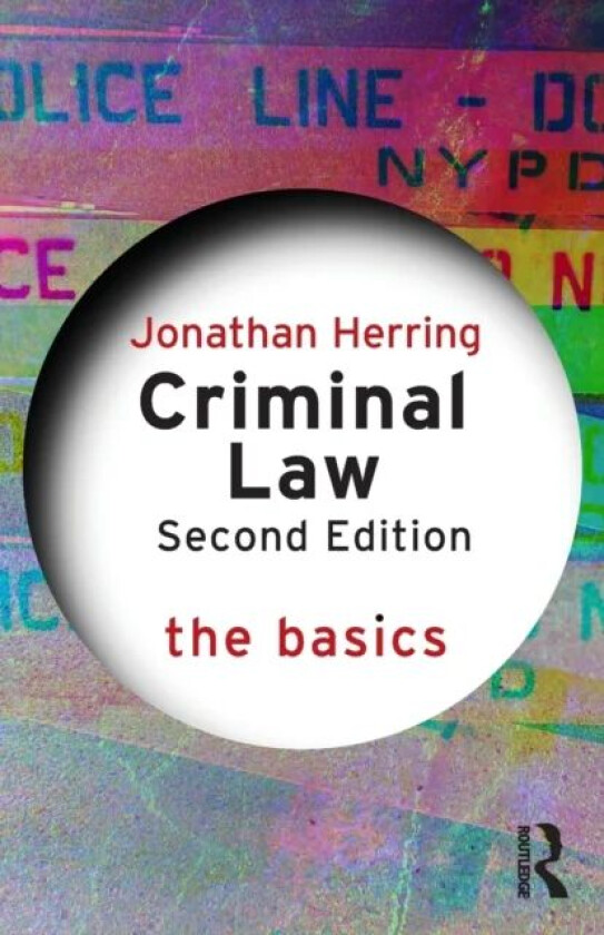 Criminal Law: The Basics av Jonathan (University of Oxford UK) Herring