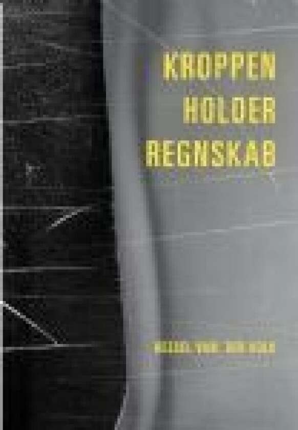 Kroppen holder regnskab Bessel van der Kolk Språk: Dansk