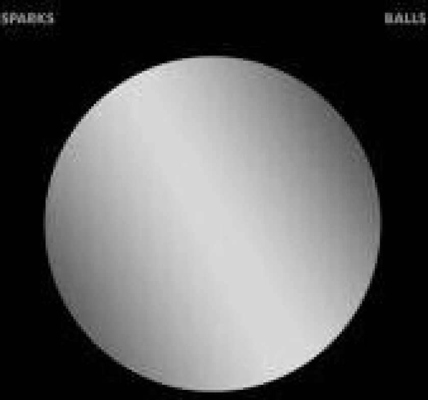 Sparks - Balls (Deluxe Edition)