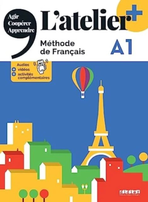 L'atelier + A1 (edition 2022) - Livre + didierfle.app av Marie-Noelle Cocton, Marie Rabin, Delphine Ripaud