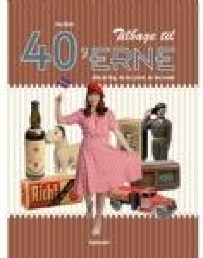 Tilbage til 40'erne Ove Dahl Språk: Dansk