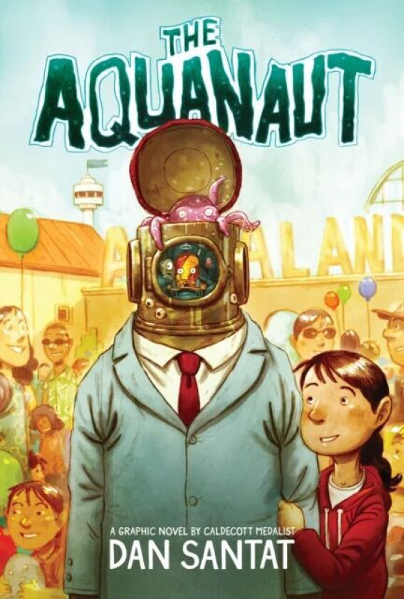 The Aquanaut: A Graphic Novel Av Dan Santat