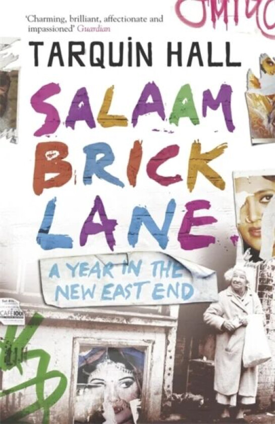 Salaam Brick Lane av Tarquin Hall