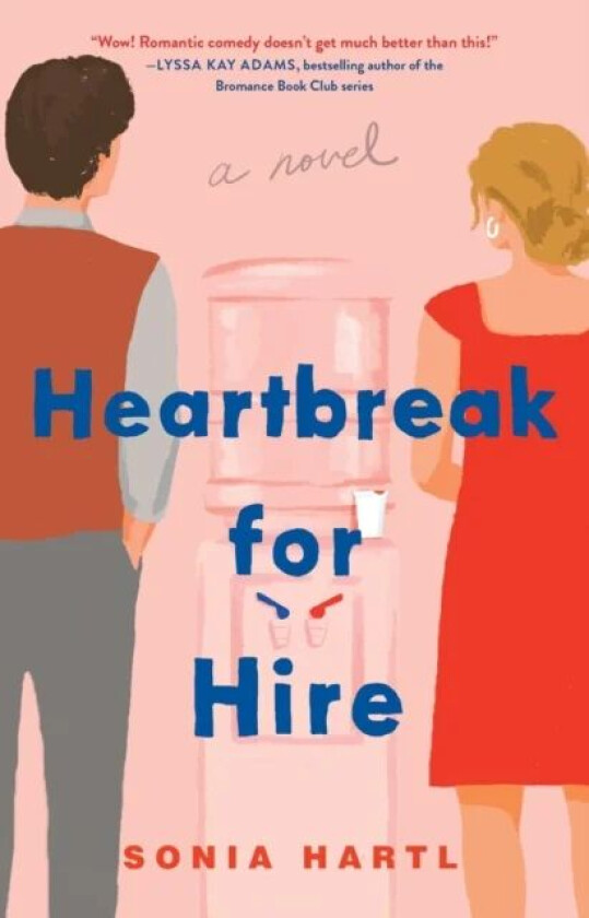 Heartbreak for Hire av Sonia Hartl