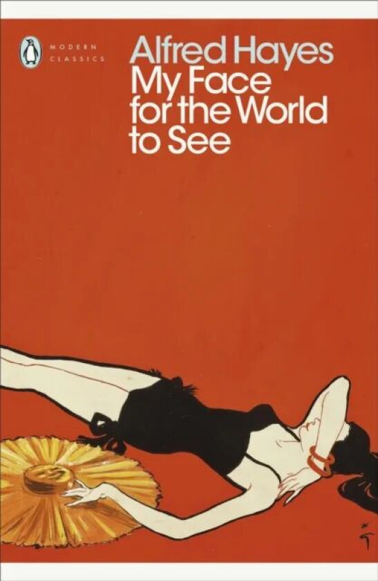 My Face for the World to See av Alfred Hayes