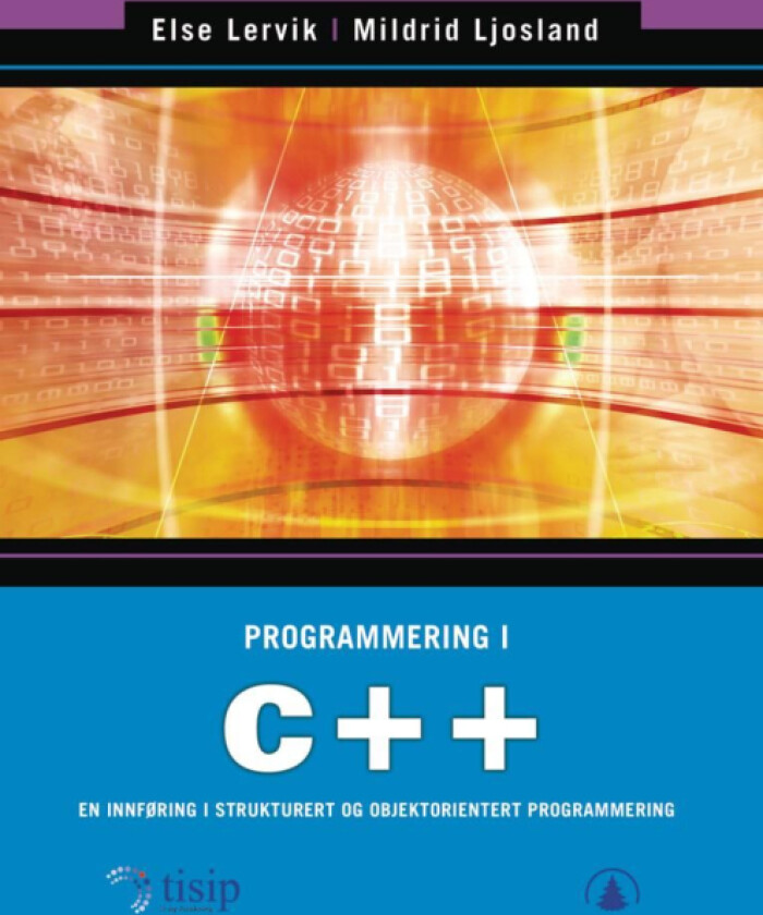 Programmering i C++ av Else Lervik, Mildrid Ljosland