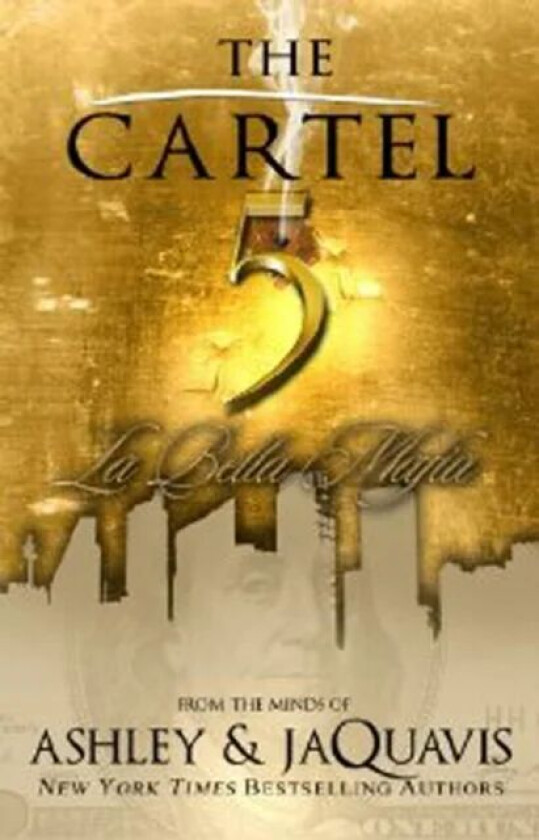 The Cartel 5 av Ashley, Jaquavis
