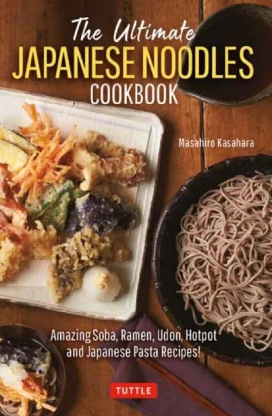 The Ultimate Japanese Noodles Cookbook av Masahiro Kasahara