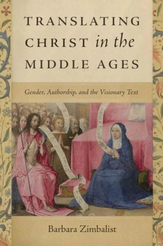 Translating Christ in the Middle Ages av Barbara Zimbalist
