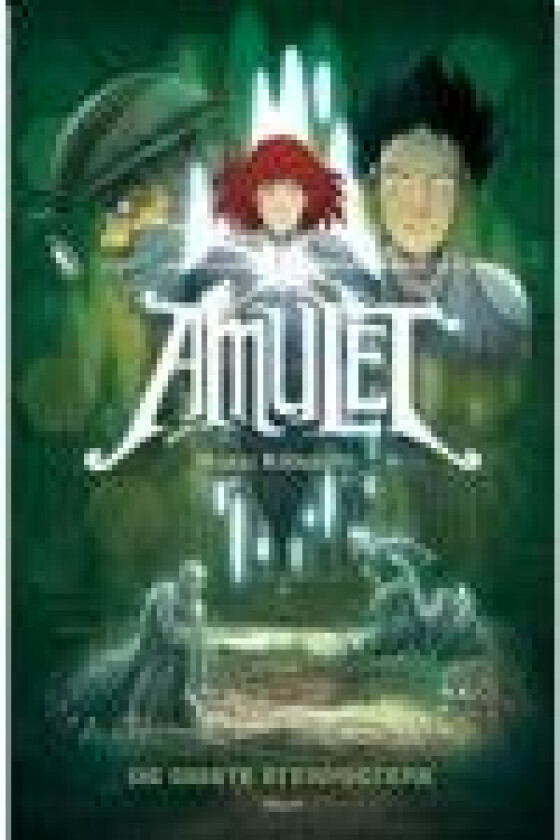 Amulet 4: De sidste stenvogtere Kazu Kibuishi Språk: Dansk