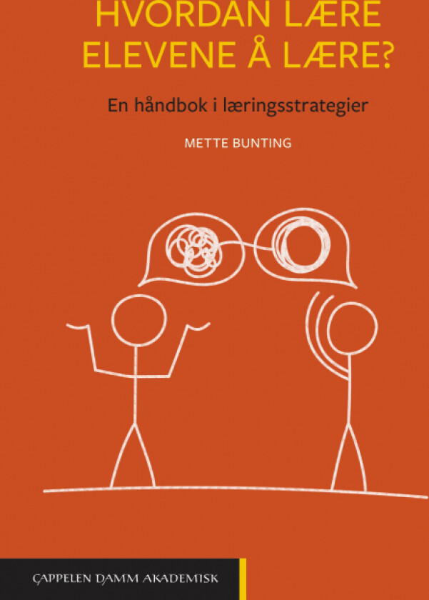 Hvordan lære elevene å lære? av Mette Bunting