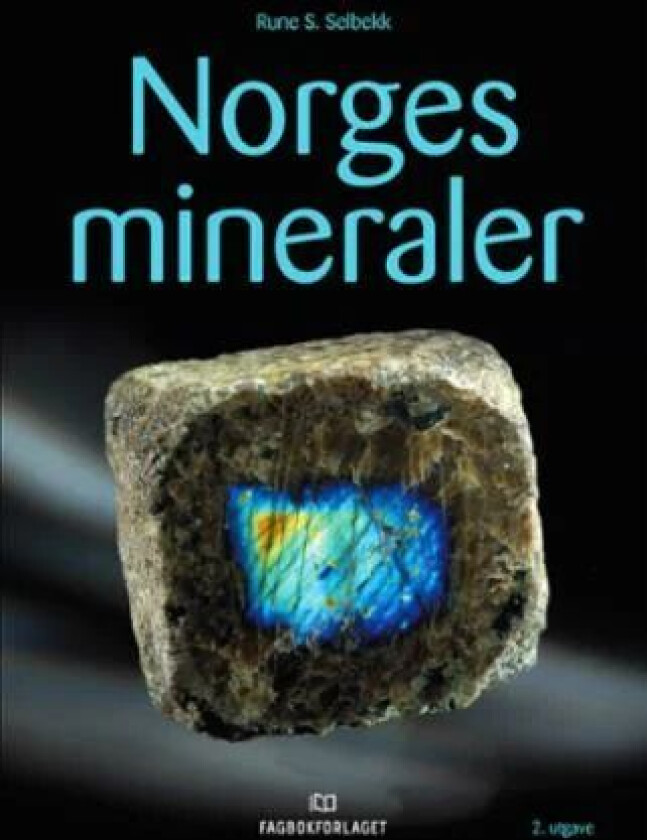 Norges mineraler av Rune S Selbekk