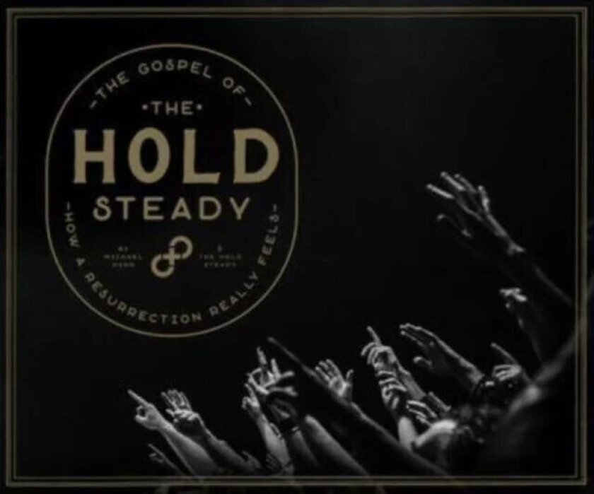 The Gospel Of The Hold Steady av Michael Hann, The Hold Steady